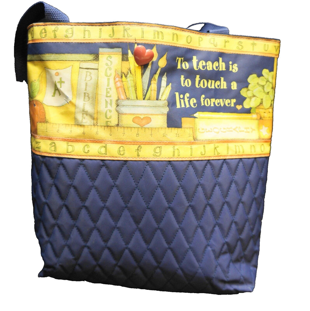 Beth Yarbrough Quilted Tote Bag To Teach Is To Touch A Life Forever
