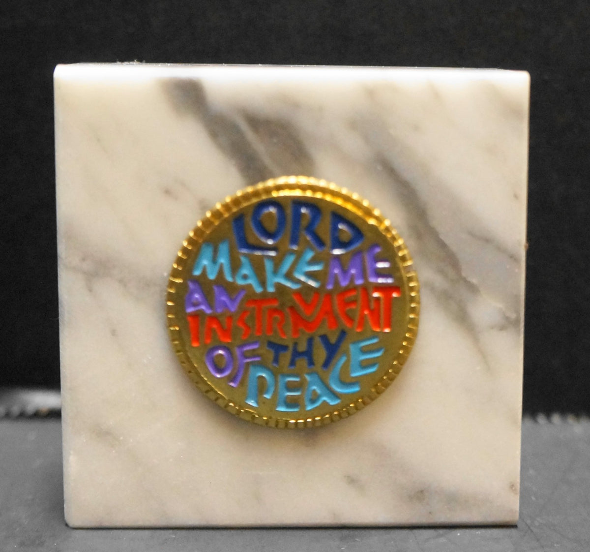 Lord Made Me An Instrument of Thy Peace Carrara Marble Paperweight 2 IN