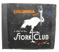 Columbia Presents A Night At The Stork Club C-75 Album Sherman Billingsley